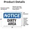 Signmission Dirty Area, 7 in W x Rectangle, Vinyl Decal OS-2PACK-NS-D-57-L-11029 - alternate 2